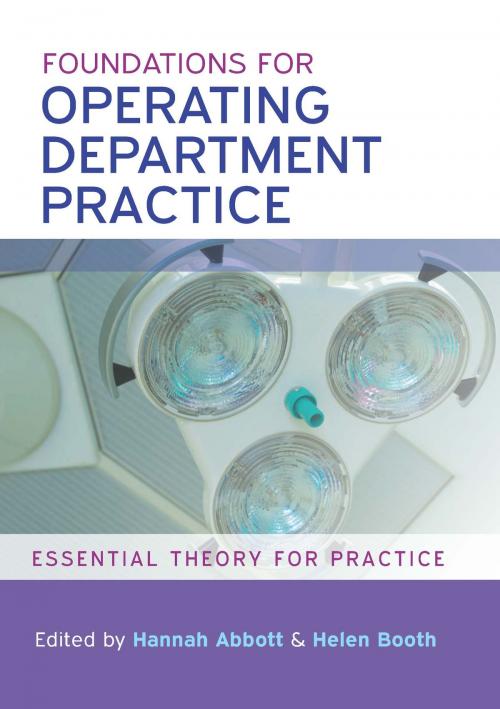 Cover of the book Foundations For Operating Department Practice: Essential Theory For Practice by Hannah Abbott, Manuela D'Oliveira, McGraw-Hill Education