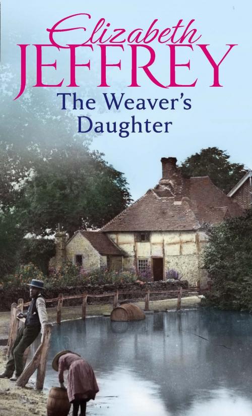 Cover of the book The Weaver's Daughter by Elizabeth Jeffrey, Little, Brown Book Group
