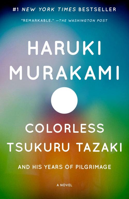 Cover of the book Colorless Tsukuru Tazaki and His Years of Pilgrimage by Haruki Murakami, Knopf Doubleday Publishing Group