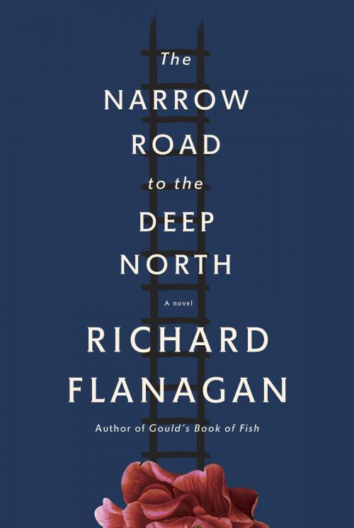 Cover of the book The Narrow Road to the Deep North by Richard Flanagan, Knopf Doubleday Publishing Group