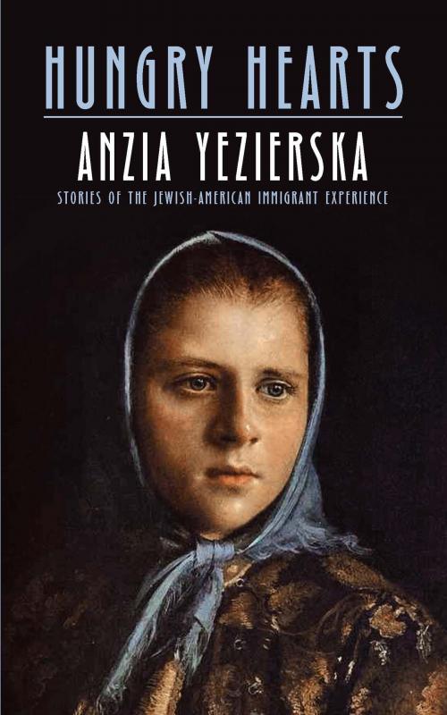 Cover of the book Hungry Hearts by Anzia Yezierska, Dover Publications