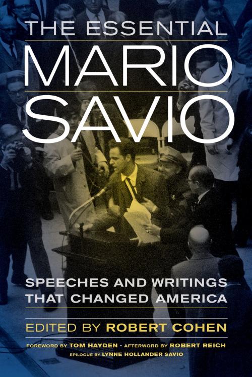 Cover of the book The Essential Mario Savio by , University of California Press
