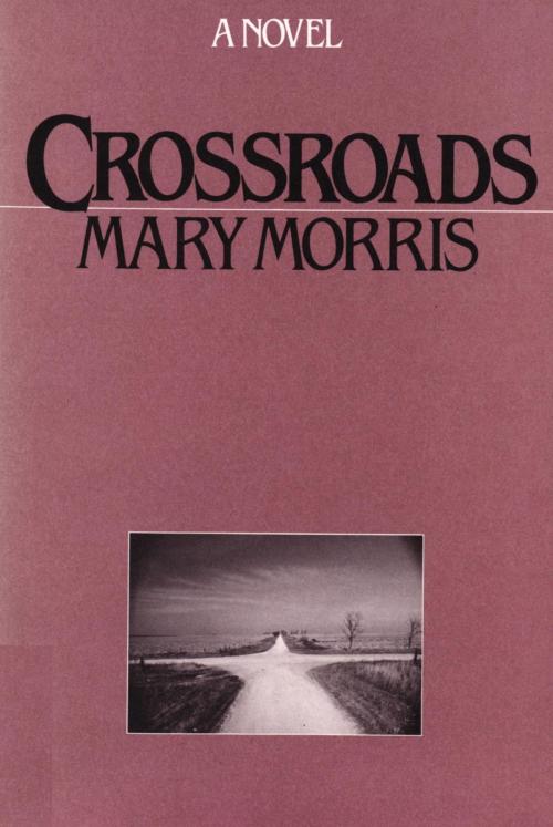 Cover of the book Crossroads by Mary Morris, HMH Books