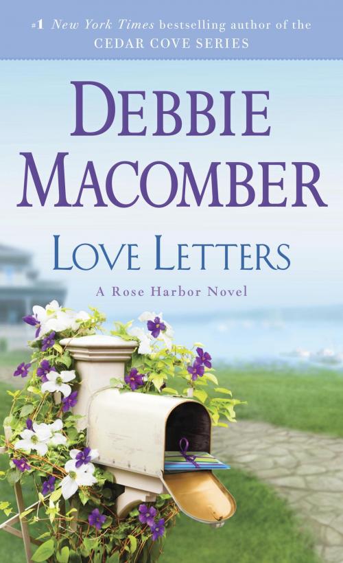 Cover of the book Love Letters by Debbie Macomber, Random House Publishing Group