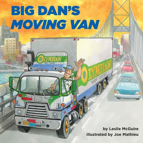 Cover of the book Big Dan's Moving Van by Leslie McGuire, Random House Children's Books