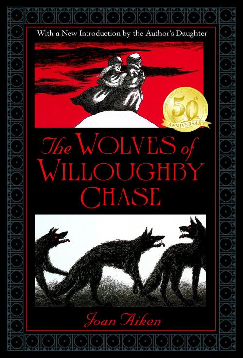 Cover of the book The Wolves of Willoughby Chase by Joan Aiken, Random House Children's Books