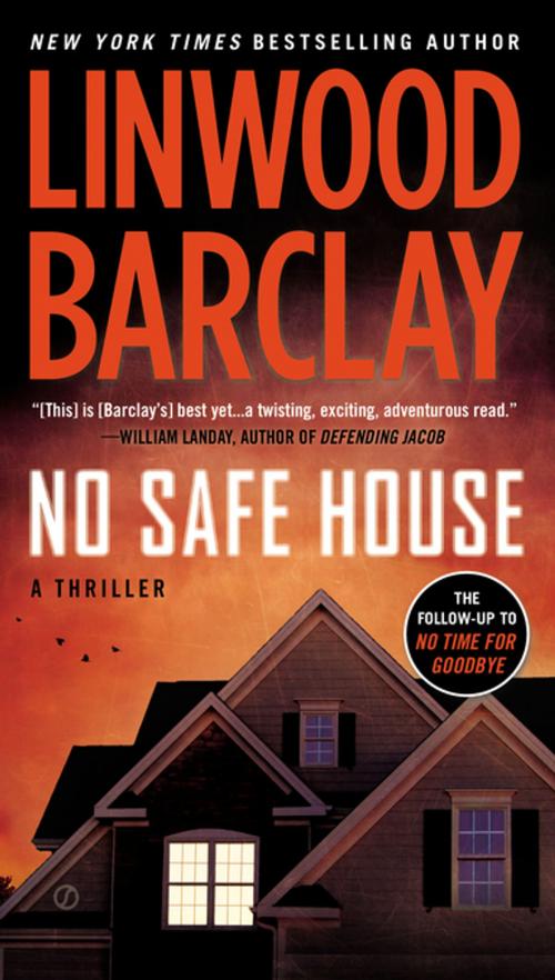 Cover of the book No Safe House by Linwood Barclay, Penguin Publishing Group