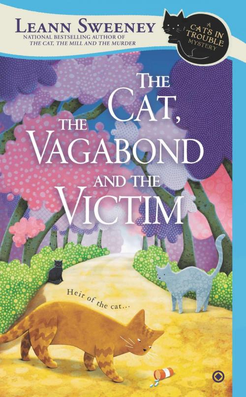 Cover of the book The Cat, the Vagabond and the Victim by Leann Sweeney, Penguin Publishing Group