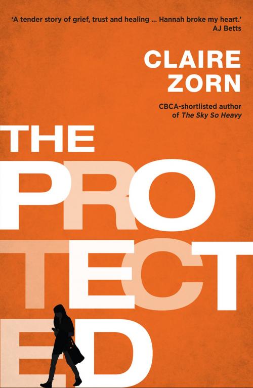 Cover of the book The Protected by Claire Zorn, University of Queensland Press