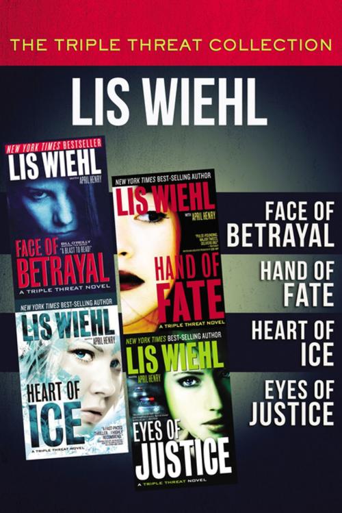 Cover of the book The Triple Threat Collection by Lis Wiehl, April Henry, Thomas Nelson