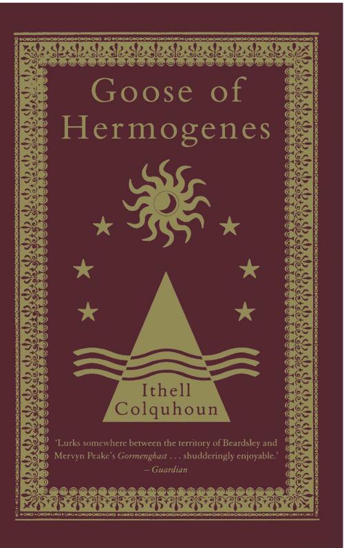 Cover of the book Goose of Hermogenes by Ithell Colquhoun, Peter Owen, Eric Ratcliffe, Peter Owen Publishers