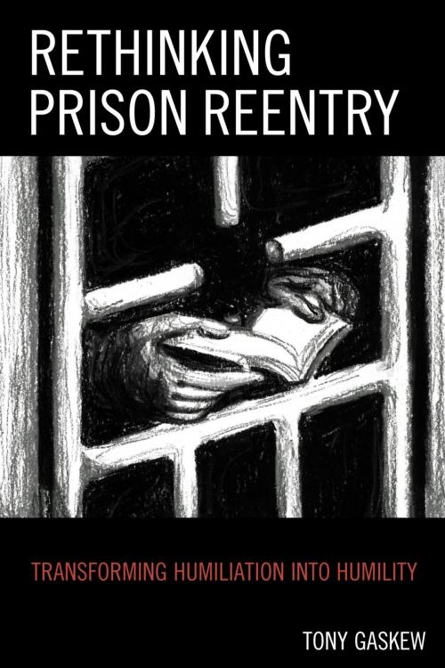 Cover of the book Rethinking Prison Reentry by Tony Gaskew, Lexington Books