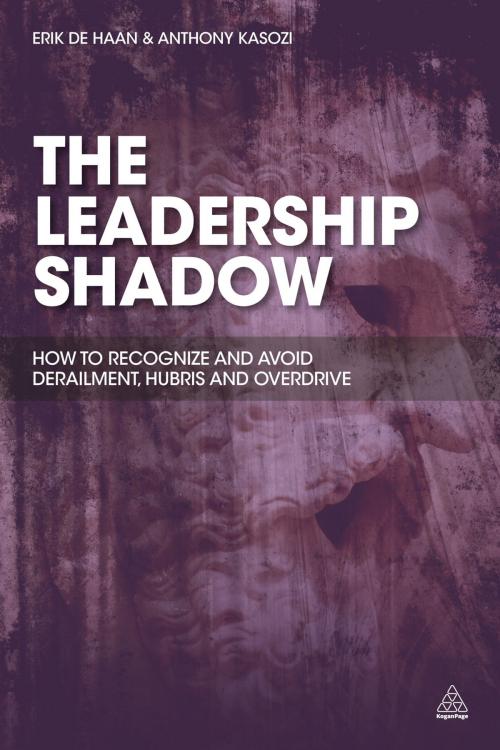 Cover of the book The Leadership Shadow by Erik de Haan, Anthony Kasozi, Kogan Page