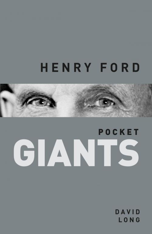 Cover of the book Henry Ford by David Long, The History Press