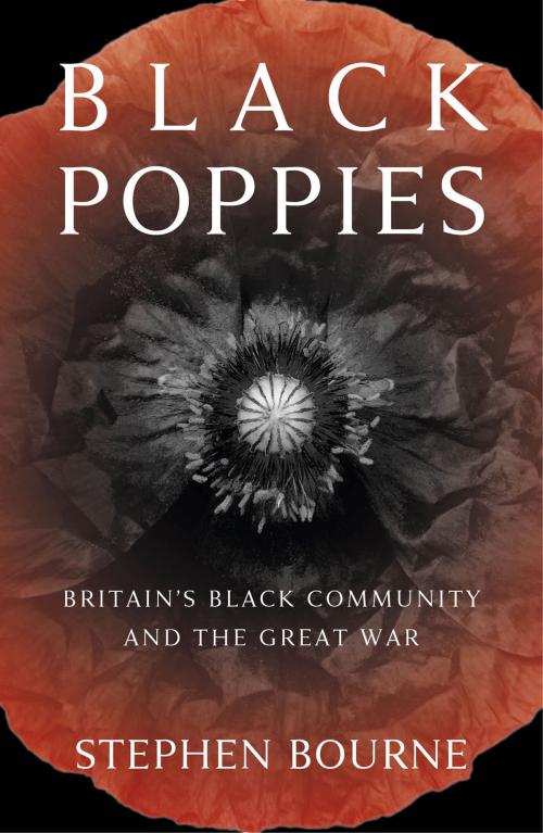 Cover of the book Black Poppies by Stephen Bourne, The History Press