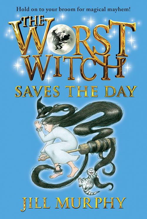 Cover of the book The Worst Witch Saves the Day by Jill Murphy, Candlewick Press