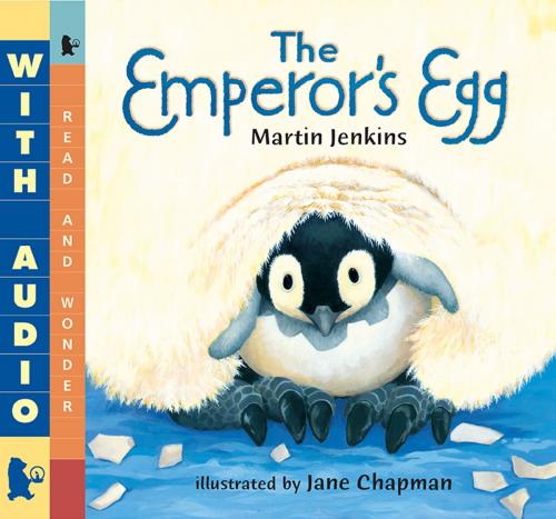 Cover of the book The Emperor's Egg by Martin Jenkins, Candlewick Press