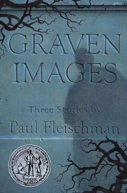 Cover of the book Graven Images by Paul Fleischman, Candlewick Press
