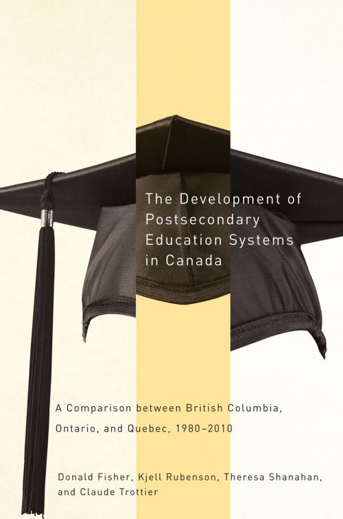 Cover of the book The Development of Postsecondary Education Systems in Canada by , MQUP