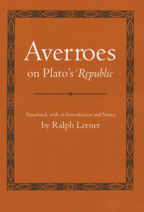 Cover of the book Averroes on Plato's "Republic" by Averroes, Cornell University Press