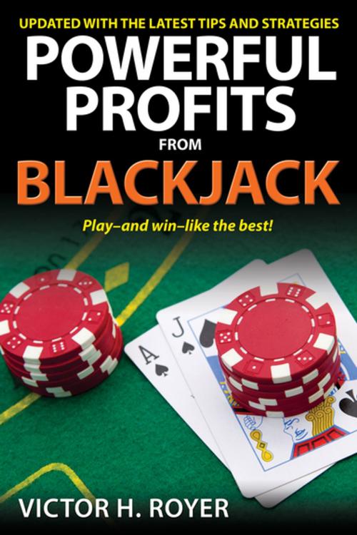 Cover of the book Powerful Profits From Blackjack by Victor H Royer, Citadel Press