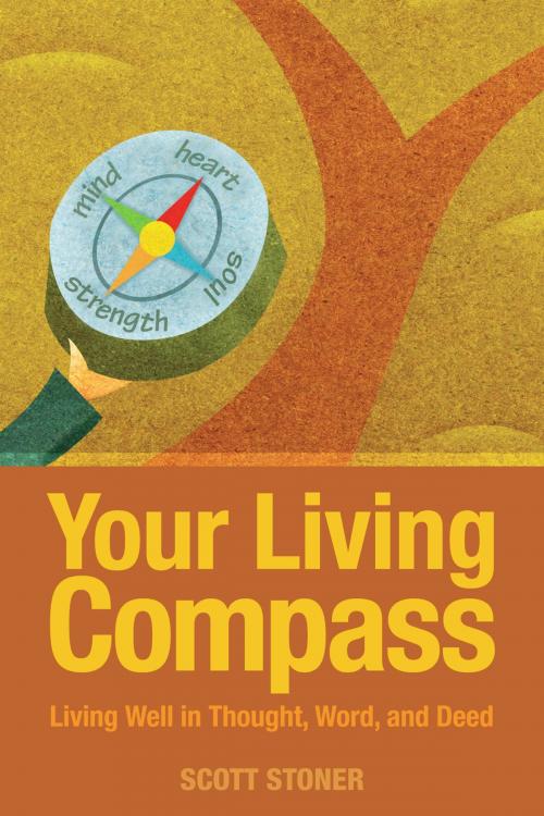 Cover of the book Your Living Compass by Scott Stoner, Church Publishing Inc.