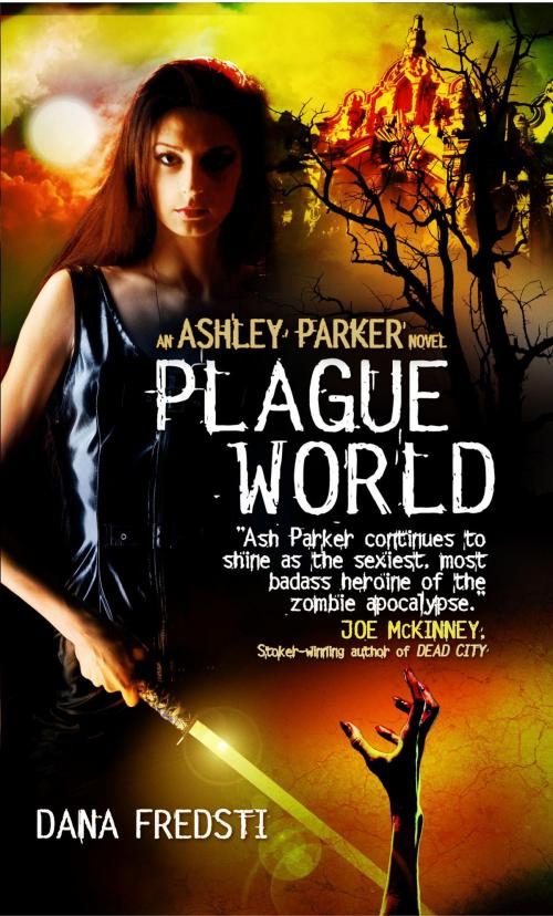 Cover of the book Plague World by Dana Fredsti, Titan