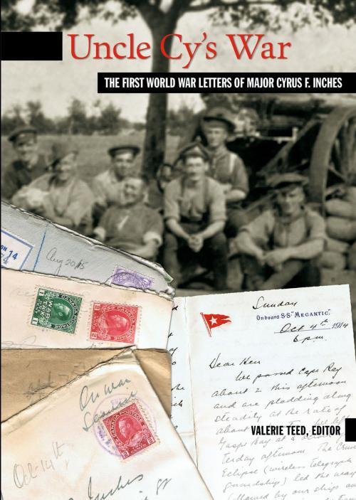 Cover of the book Uncle Cy's War by , Goose Lane Editions and the Gregg Centre for the Study of War and Society