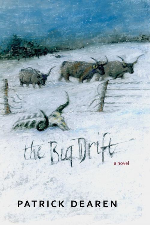 Cover of the book The Big Drift by Patrick Dearen, TCU Press