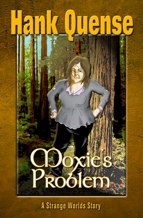 Cover of the book Moxie's Problem by Hank Quense, Hank Quense