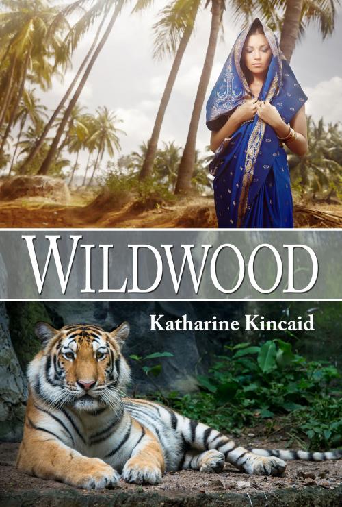 Cover of the book Wildwood by Katharine Kincaid, Daoust Publishing