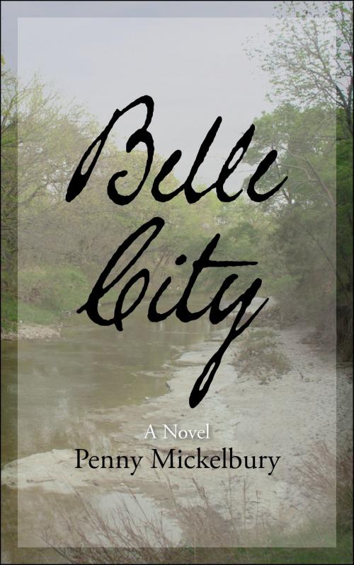 Cover of the book Belle City by Penny Mickelbury, Whitepoint Press