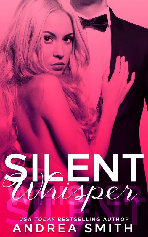 Cover of the book Silent Whisper by Andrea Smith, Meatball Taster Publishing, LLC