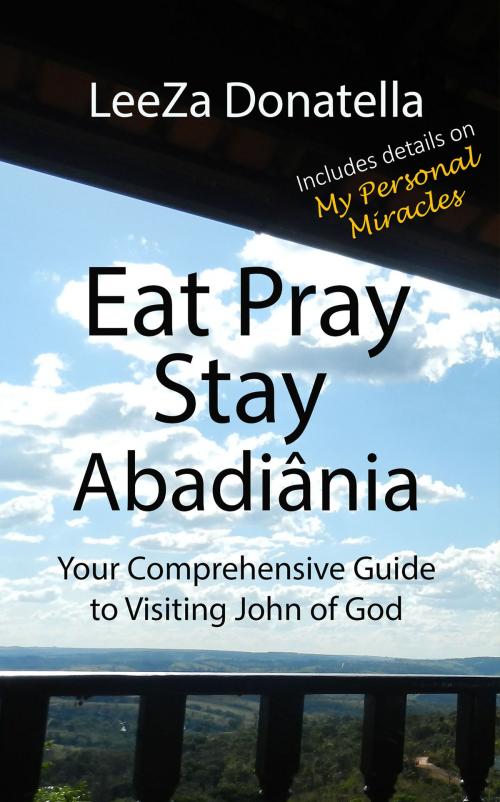 Cover of the book Eat Pray Stay by LeeZa Donatella, LeeZa Donatella