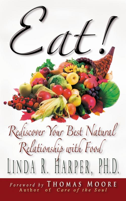 Cover of the book Eat! by Linda R. Harper, Ph.D., CAP Publishing