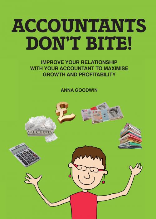 Cover of the book Accountants Don't Bite! by Anna Goodwin, eBookPartnership.com