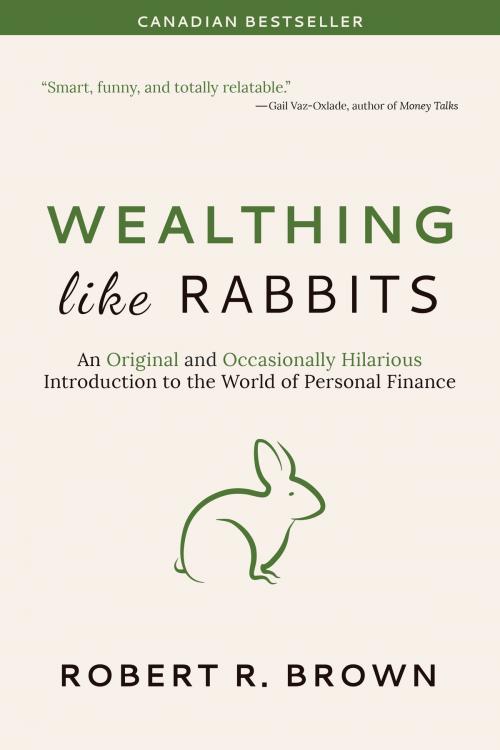 Cover of the book Wealthing Like Rabbits by Robert R. Brown, Redford Enterprises