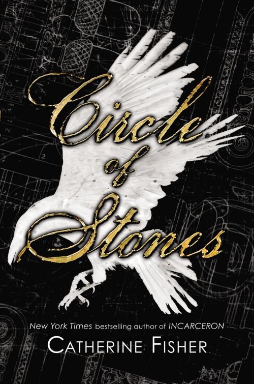 Cover of the book Circle of Stones by Catherine Fisher, Penguin Young Readers Group