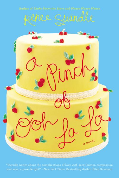 Cover of the book A Pinch of Ooh La La by Renee Swindle, Penguin Publishing Group