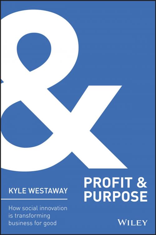 Cover of the book Profit & Purpose by Kyle Westaway, Wiley