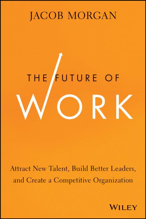 Cover of the book The Future of Work by Jacob Morgan, Wiley