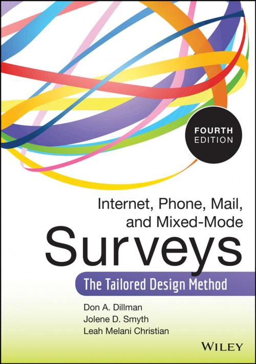 Cover of the book Internet, Phone, Mail, and Mixed-Mode Surveys by Don A. Dillman, Jolene D. Smyth, Leah Melani Christian, Wiley