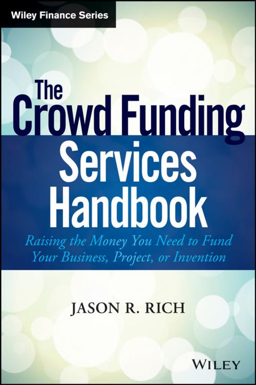 Cover of the book The Crowd Funding Services Handbook by Jason R. Rich, Wiley