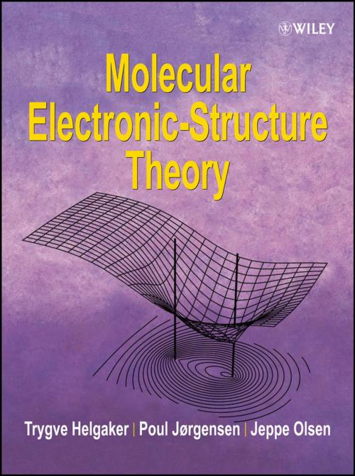 Cover of the book Molecular Electronic-Structure Theory by Trygve Helgaker, Poul Jorgensen, Jeppe Olsen, Wiley