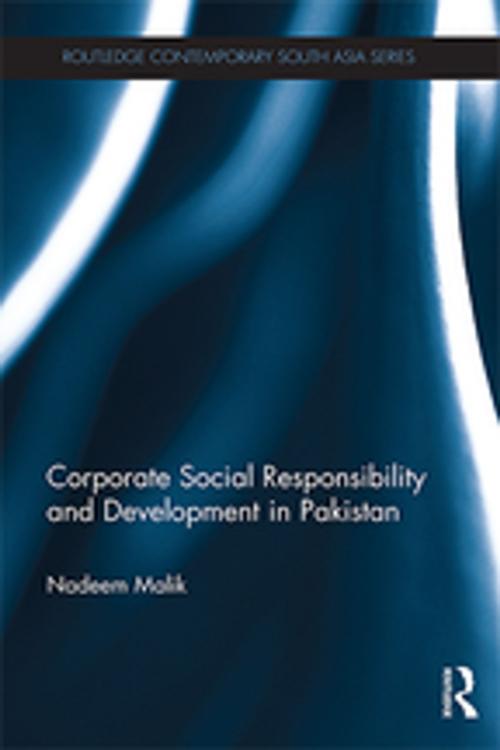 Cover of the book Corporate Social Responsibility and Development in Pakistan by Nadeem Malik, Taylor and Francis