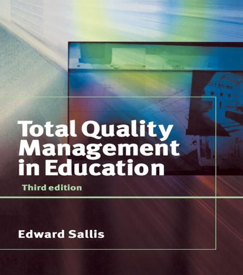 Cover of the book Total Quality Management in Education by Edward Sallis, Taylor and Francis