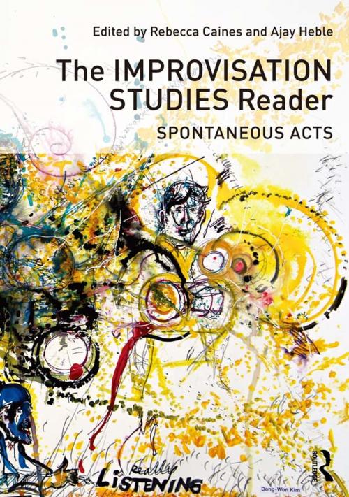 Cover of the book The Improvisation Studies Reader by , Taylor and Francis