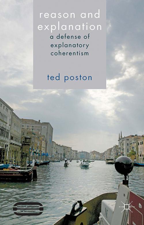 Cover of the book Reason and Explanation by T. Poston, Palgrave Macmillan UK