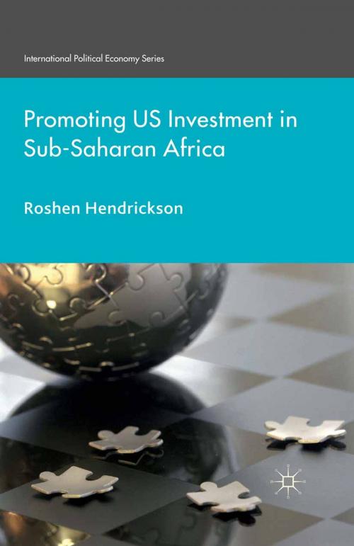 Cover of the book Promoting U.S. Investment in Sub-Saharan Africa by R. Hendrickson, Palgrave Macmillan UK
