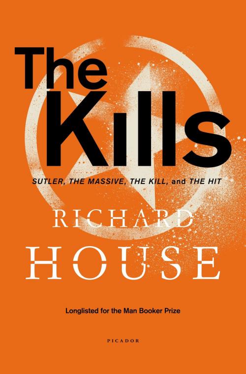 Cover of the book The Kills by Richard House, Picador